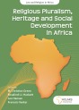 Religious Pluralism_Heritage and Social Development in Africa Cover
